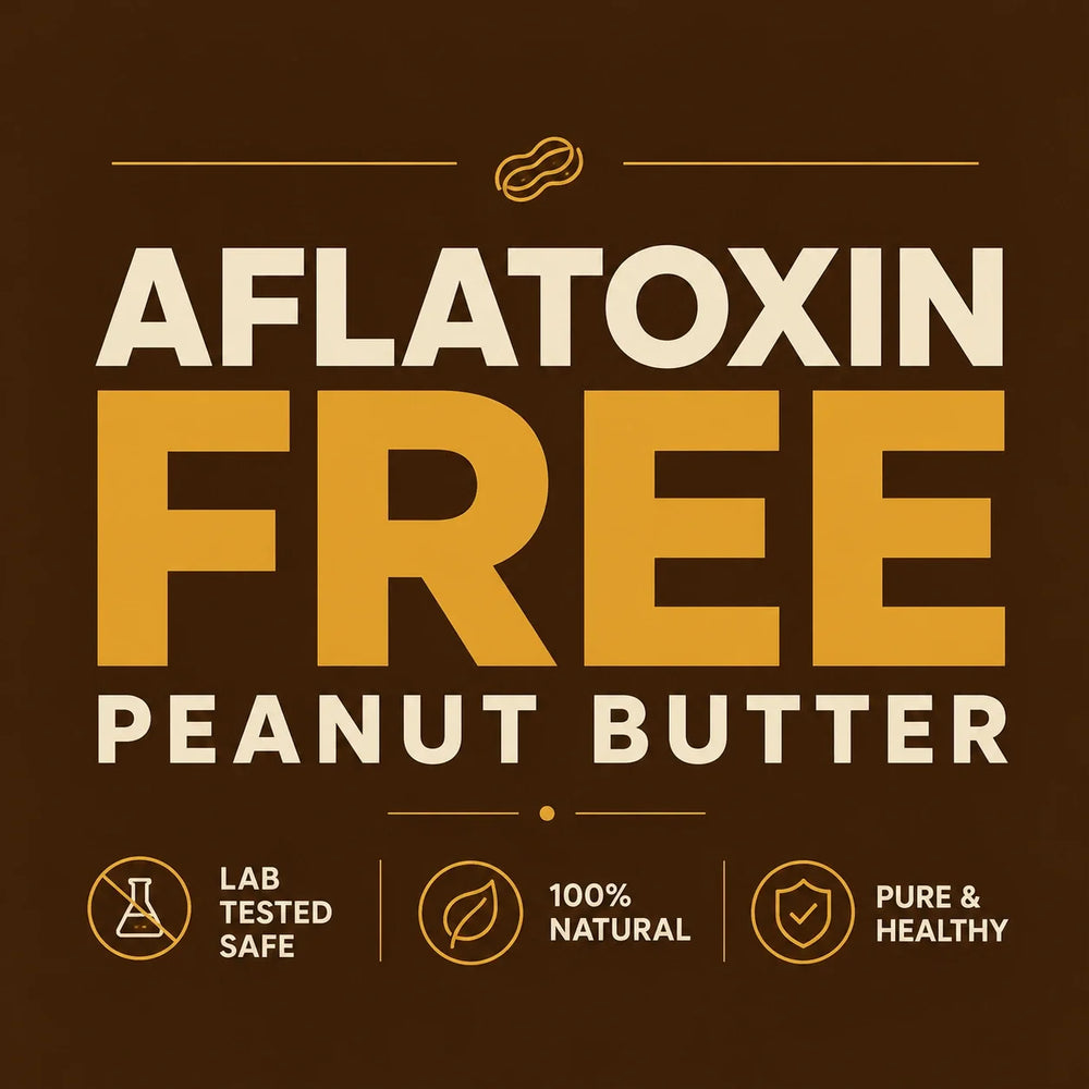 Aflatoxin-Free Peanut Butter in Pakistan | Safe & Natural Choice